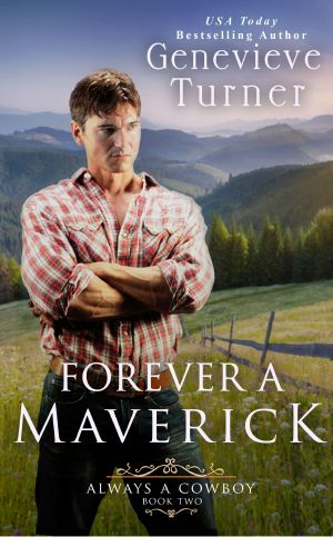 [Always a Cowboy 02] • Forever a Maverick